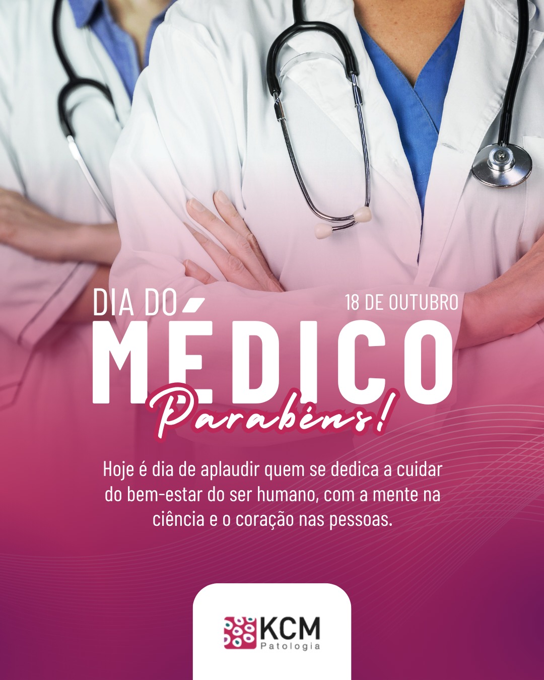 18 de outubro - Dia do Médico